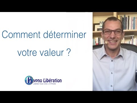 Comment déterminer votre estime de vous  ?