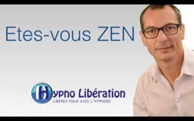 Etes-vous Zen ?